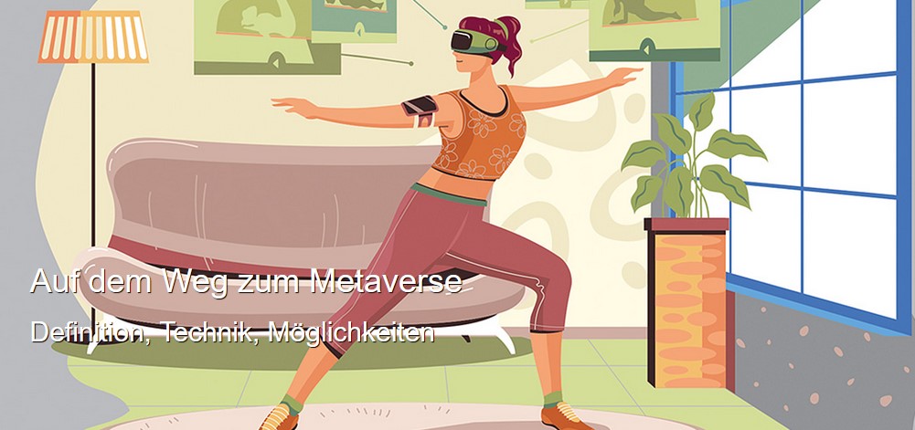 MedienLB Auf dem Weg zum Metaverse - Definition, Technik, Möglichkeiten