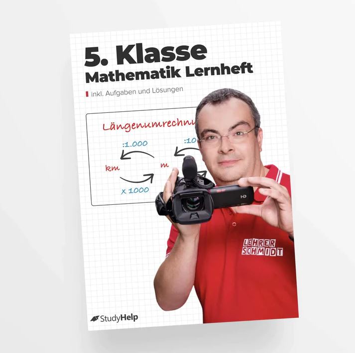 StudyHelp Mathematik Lernheft 5. Klasse by Lehrer Schmidt